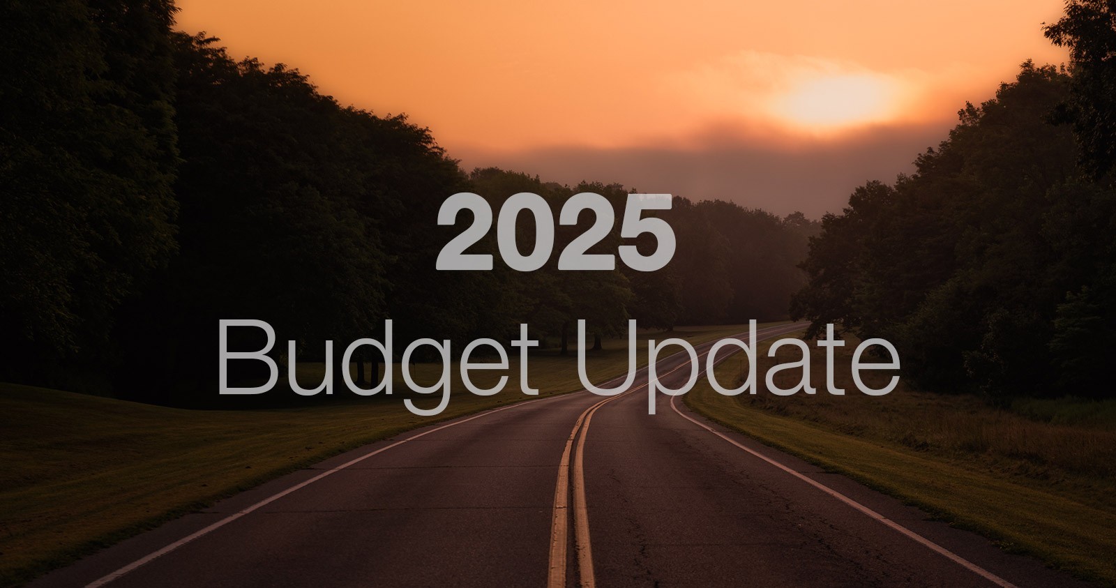 2025 Budget Update